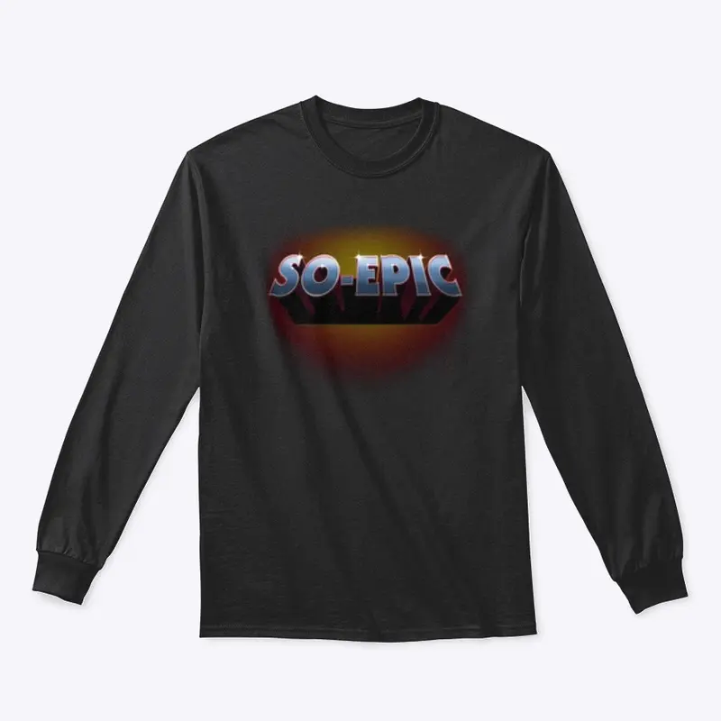 So Epic Classic Long Sleeve Tee